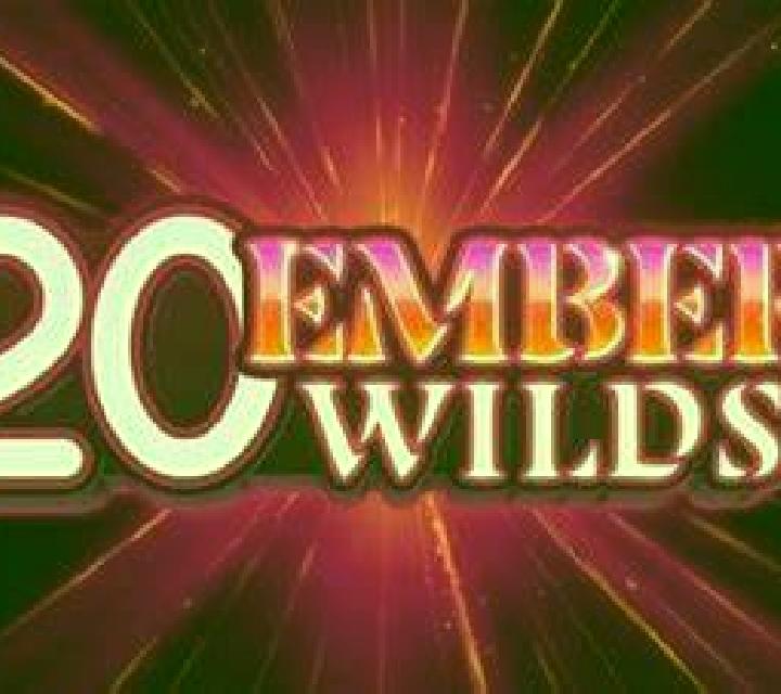 20 Ember Wilds slot game