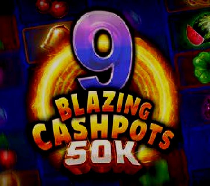 9 Blazing Cashpots slot game