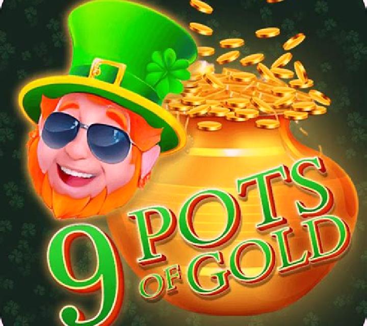 9 Pots of Gold Land & Win online slot