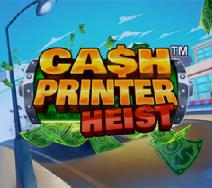 Cash Printer Heist slot machine
