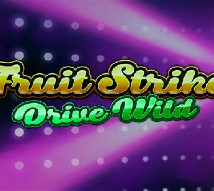 Fruit Strike: Drive Wild slot machine