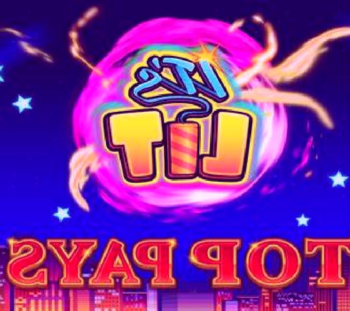 It s Lit Top Pays online slot