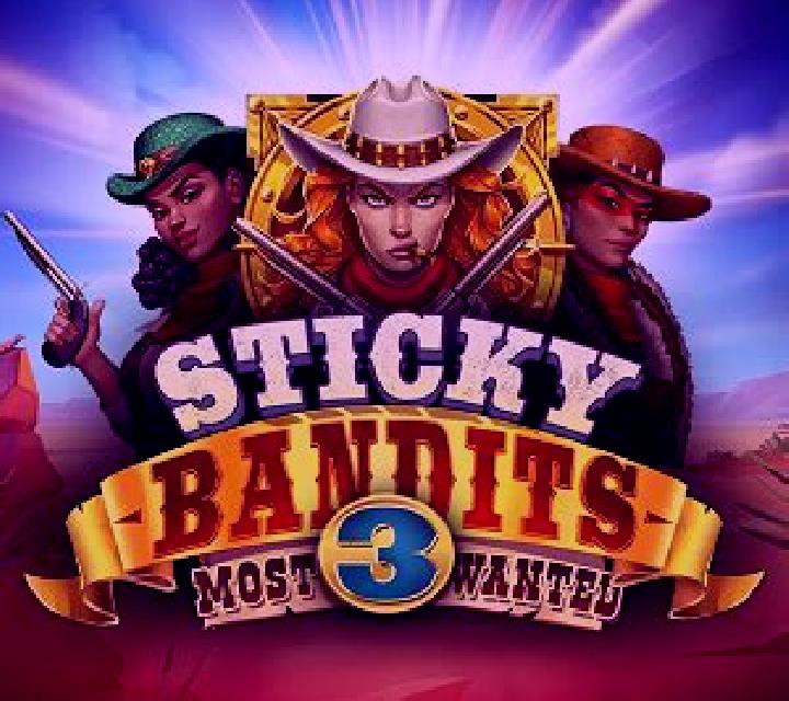 Sticky Bandits 3 Most Wanted slot game