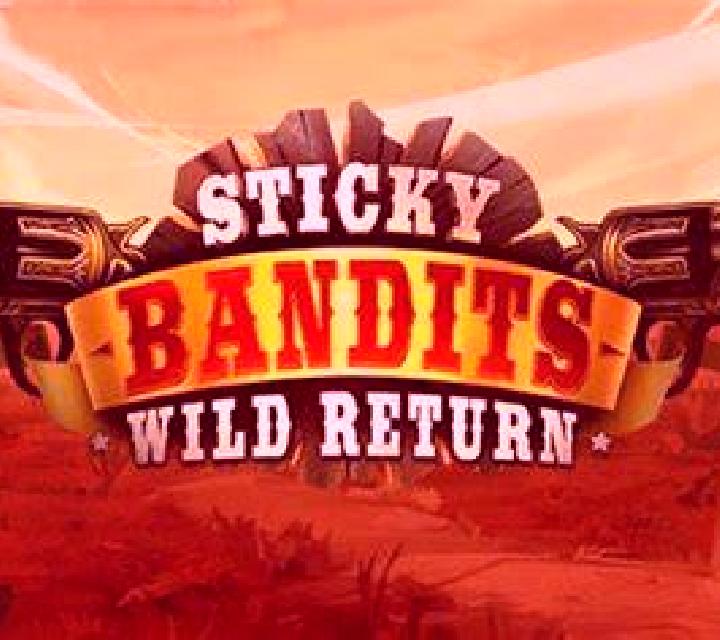 Sticky Bandits: Wild Return online slot