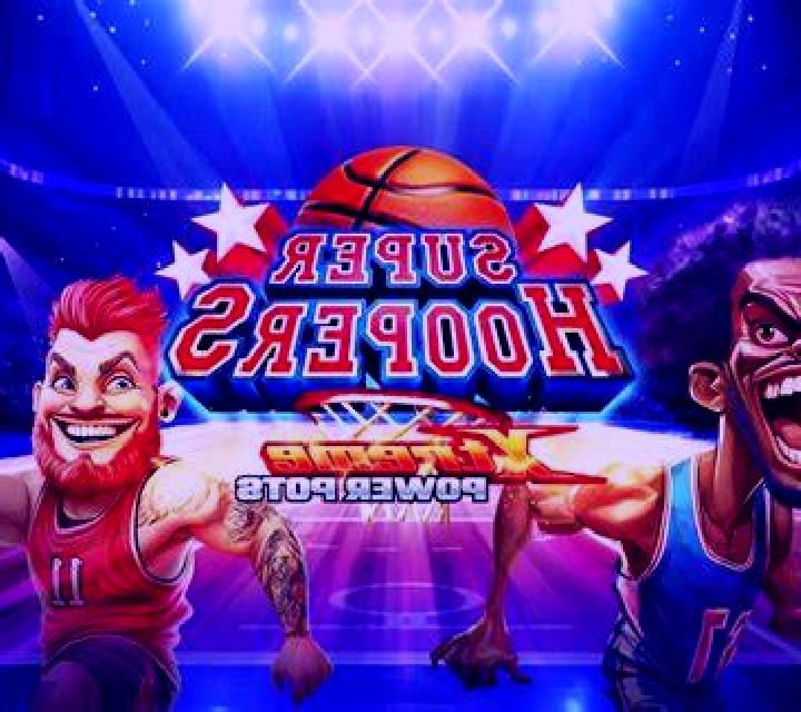 Super Hoopers – Xtreme Power Pots online slot