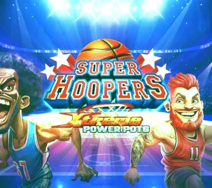 Super Hoopers – Xtreme Power Pots slot game